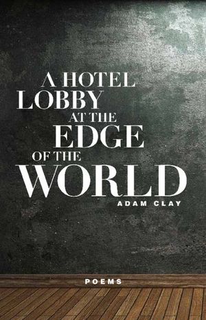 Buy A Hotel Lobby at the Edge of the World at Amazon