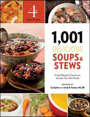 1,001 Delicious Soups & Stews