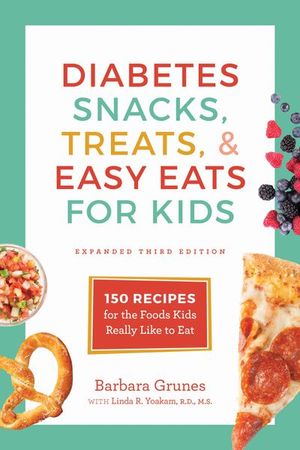 Diabetes Snacks, Treats, & Easy Eats for Kids