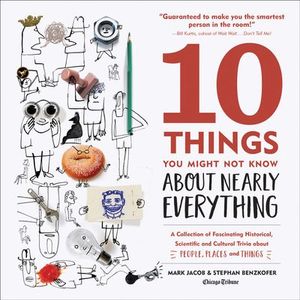 Buy 10 Things You Might Not Know About Nearly Everything at Amazon