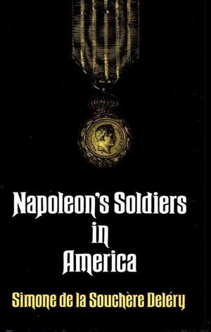 Napoleon's Soldiers in America