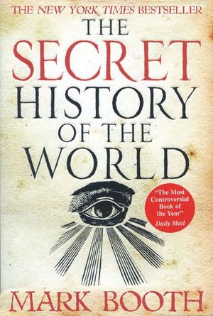 Buy The Secret History of the World at Amazon