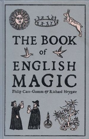 Buy The Book of English Magic at Amazon