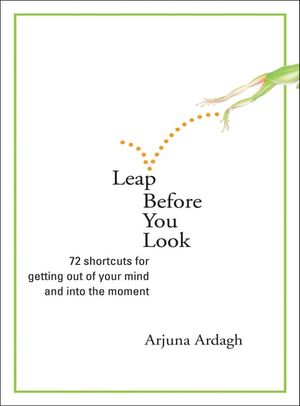 Leap Before You Look