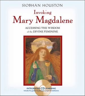 Invoking Mary Magdalene