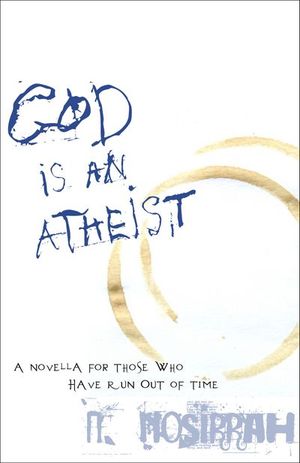 God Is An Atheist