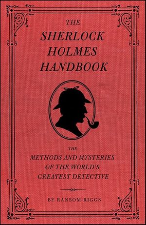 The Sherlock Holmes Handbook