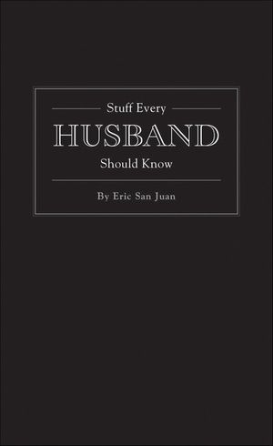 Stuff Every Husband Should Know