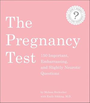The Pregnancy Test