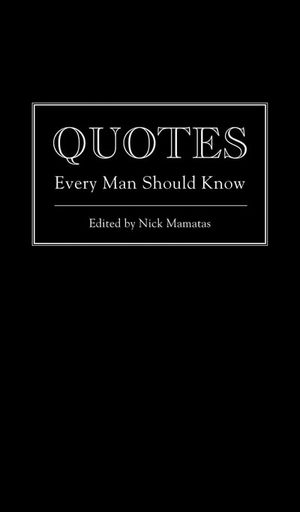 Quotes Every Man Should Know