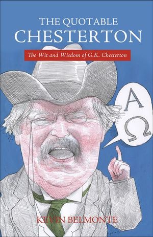 Buy The Quotable Chesterton at Amazon