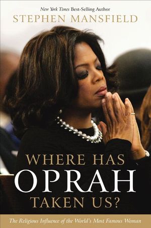 Buy Where Has Oprah Taken Us? at Amazon