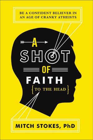 Buy A Shot of Faith (to the Head) at Amazon