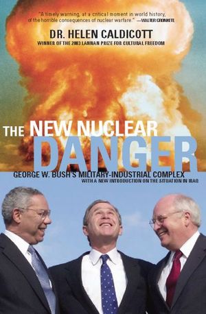 The New Nuclear Danger