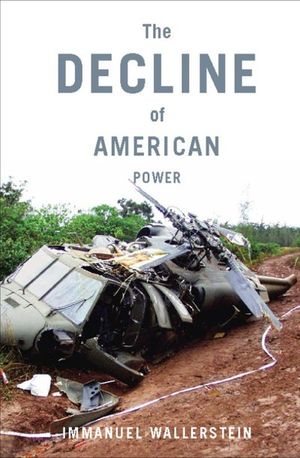Buy The Decline of American Power at Amazon