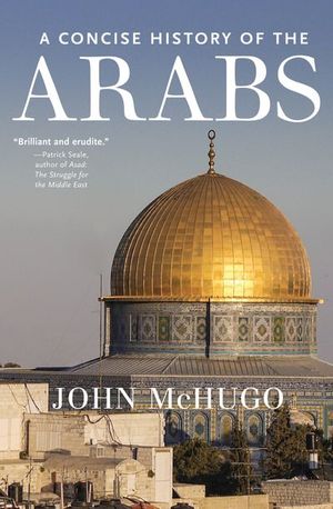 Buy A Concise History of the Arabs at Amazon