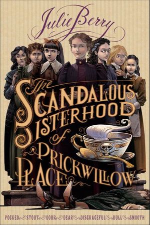 The Scandalous Sisterhood of Prickwillow Place