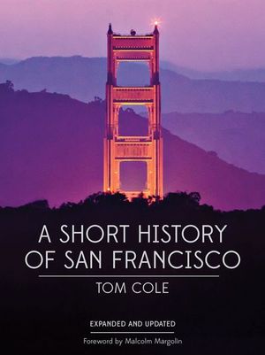 Buy A Short History of San Francisco at Amazon