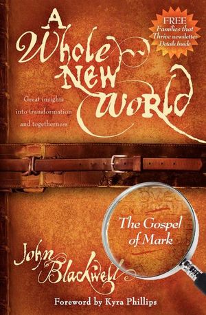 Buy A Whole New World: The Gospel of Mark at Amazon