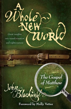 Buy A Whole New World: The Gospel of Matthew at Amazon