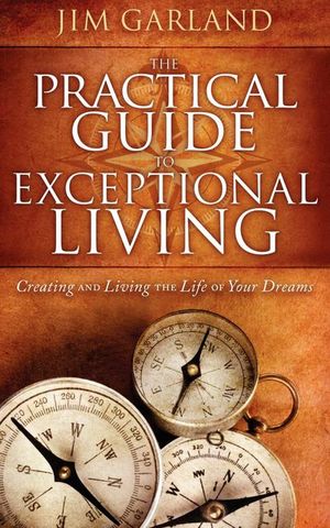 Buy The Practical Guide to Exceptional Living at Amazon