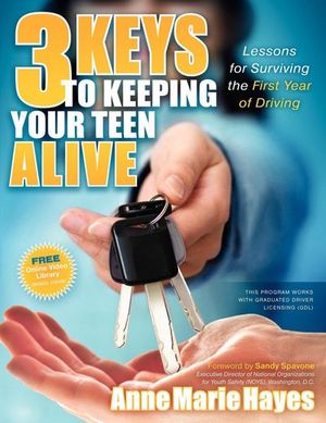 Buy 3 Keys to Keeping Your Teen Alive at Amazon