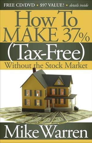 How To Make 37% (Tax-Free) Without the Stock Market