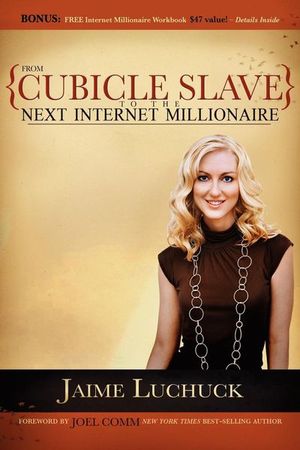 Buy From Cubicle Slave to the Next Internet Millionaire at Amazon