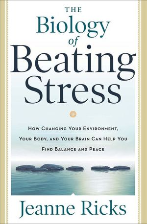 Buy The Biology of Beating Stress at Amazon