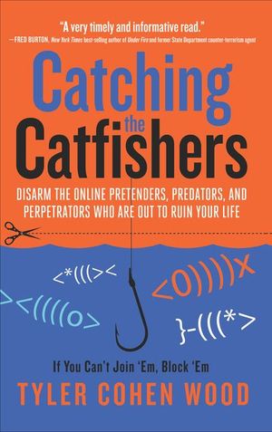 Buy Catching the Catfishers at Amazon