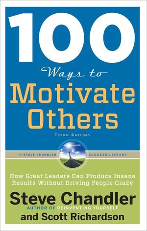 Buy 100 Ways to Motivate Others at Amazon