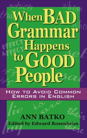 Buy When Bad Grammar Happens to Good People at Amazon
