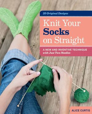 Buy Knit Your Socks on Straight at Amazon