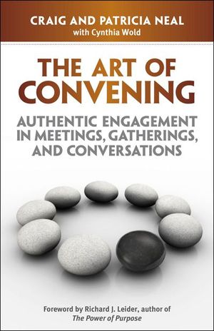 The Art of Convening