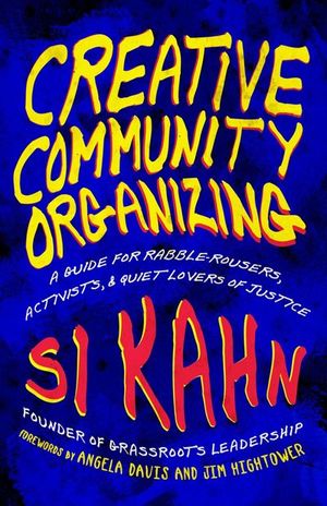 Creative Community Organizing