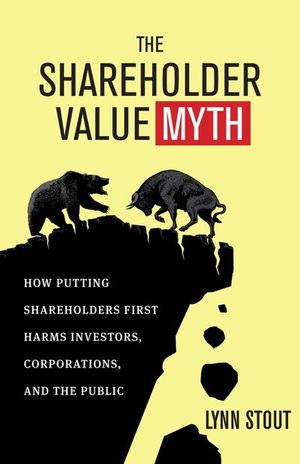Buy The Shareholder Value Myth at Amazon