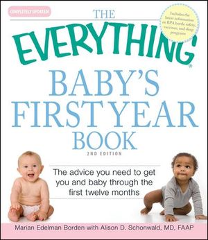Buy The Everything Baby's First Year Book at Amazon