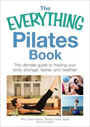 Buy The Everything Pilates Book at Amazon