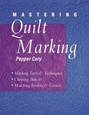 Buy Mastering Quilt Marking at Amazon