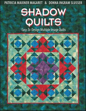 Shadow Quilts