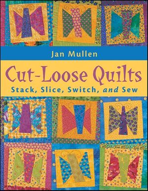 Cut-Loose Quilts