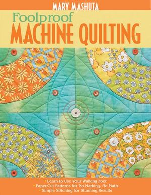 Buy Foolproof Machine Quilting at Amazon