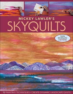 Buy Mickey Lawler's SkyQuilts at Amazon
