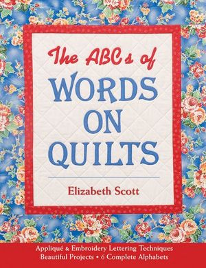 The ABCs of Words on Quilts