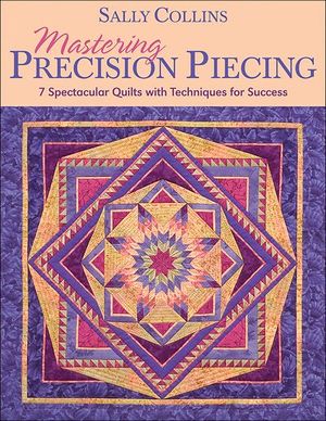 Buy Mastering Precision Piecing at Amazon