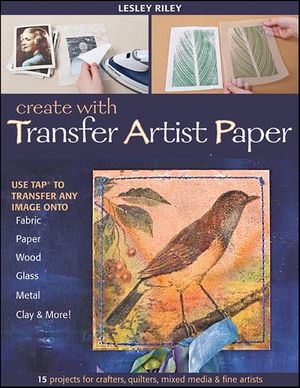 Create with Transfer Artist Paper