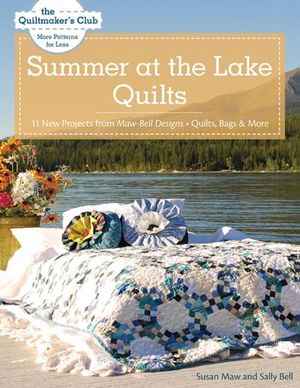 Summer at the Lake Quilts