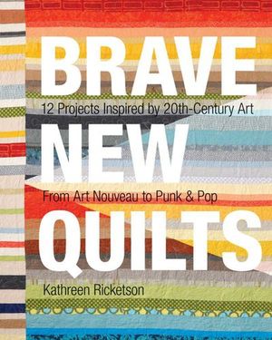 Buy Brave New Quilts at Amazon