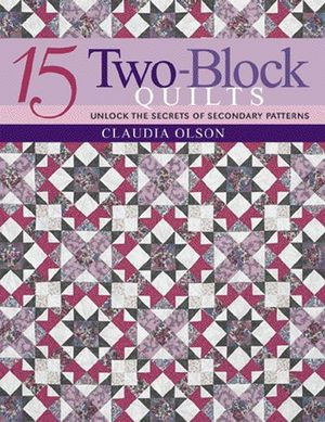 15 Two-Block Quilts