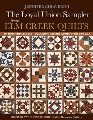 Buy The Loyal Union Sampler from Elm Creek Quilts at Amazon